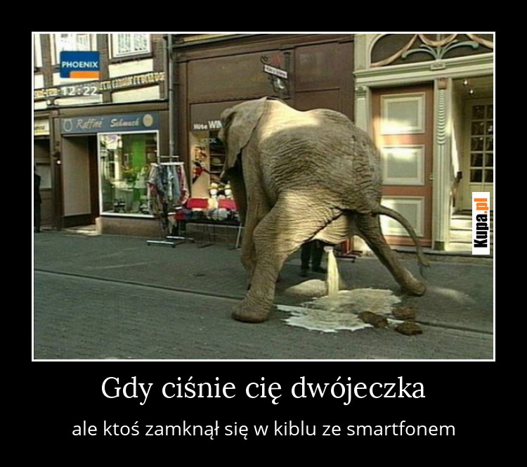 Gdy ciśnie cię dwójeczka, ale ktoś zamknął się w kiblu ze smartfonem