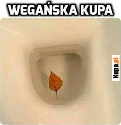 Wegańska kupa