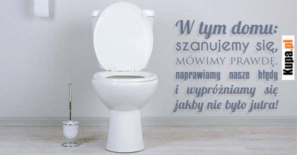 W tym domu: Szanujemy się, mówimy prawdę, naprawiamy nasze błędy