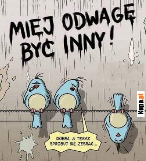 Motywator - Miej odwagę być inny!!!