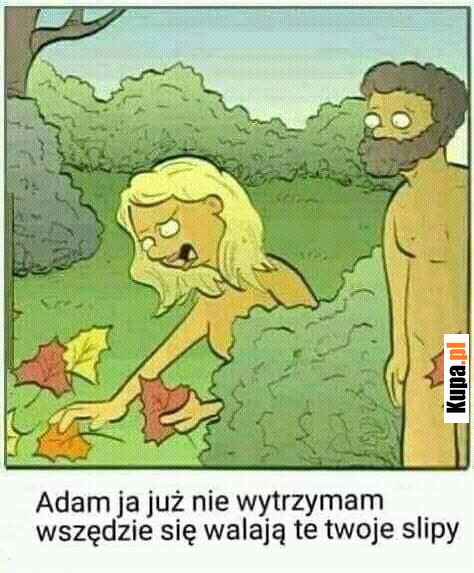 Adam, Ewa, Raj i slipy