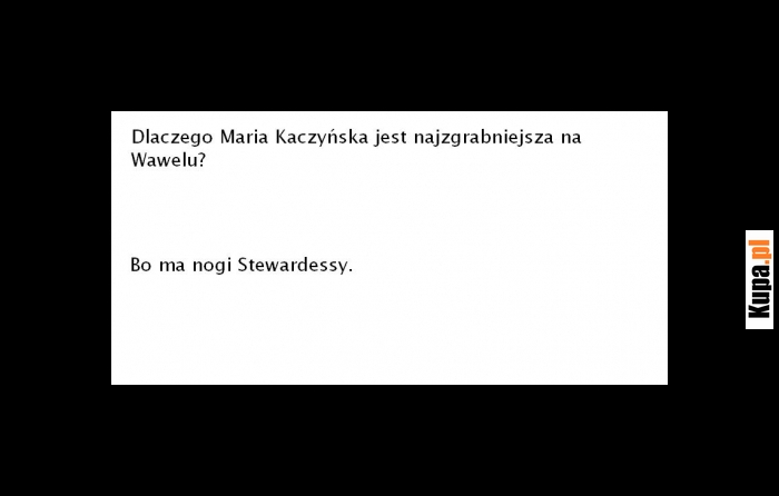 Dlaczego Maria Kaczyńska...