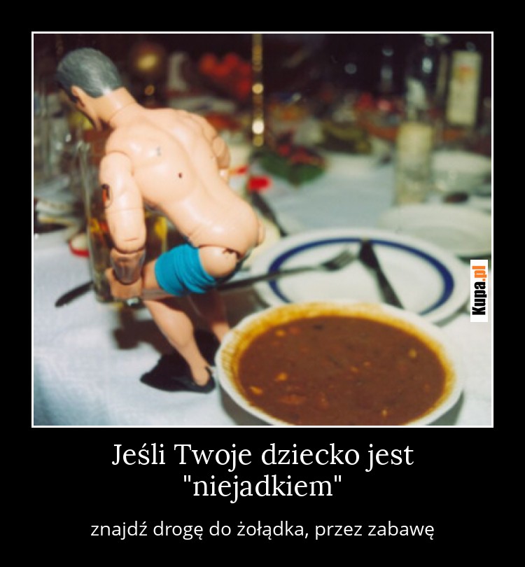 Jeśli Twoje dziecko jest "niejadkiem"