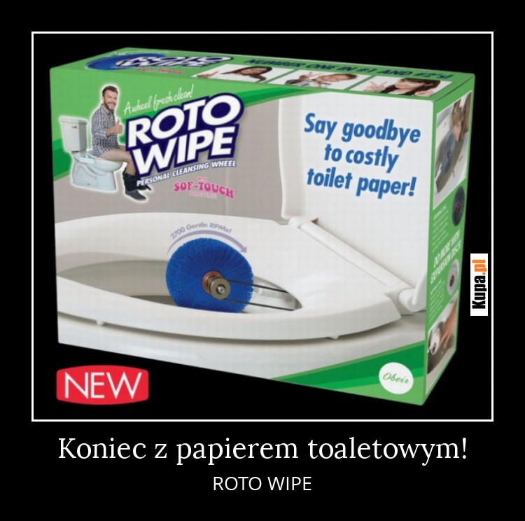 Koniec z papierem toaletowym!